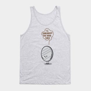 Camembert Tank Top